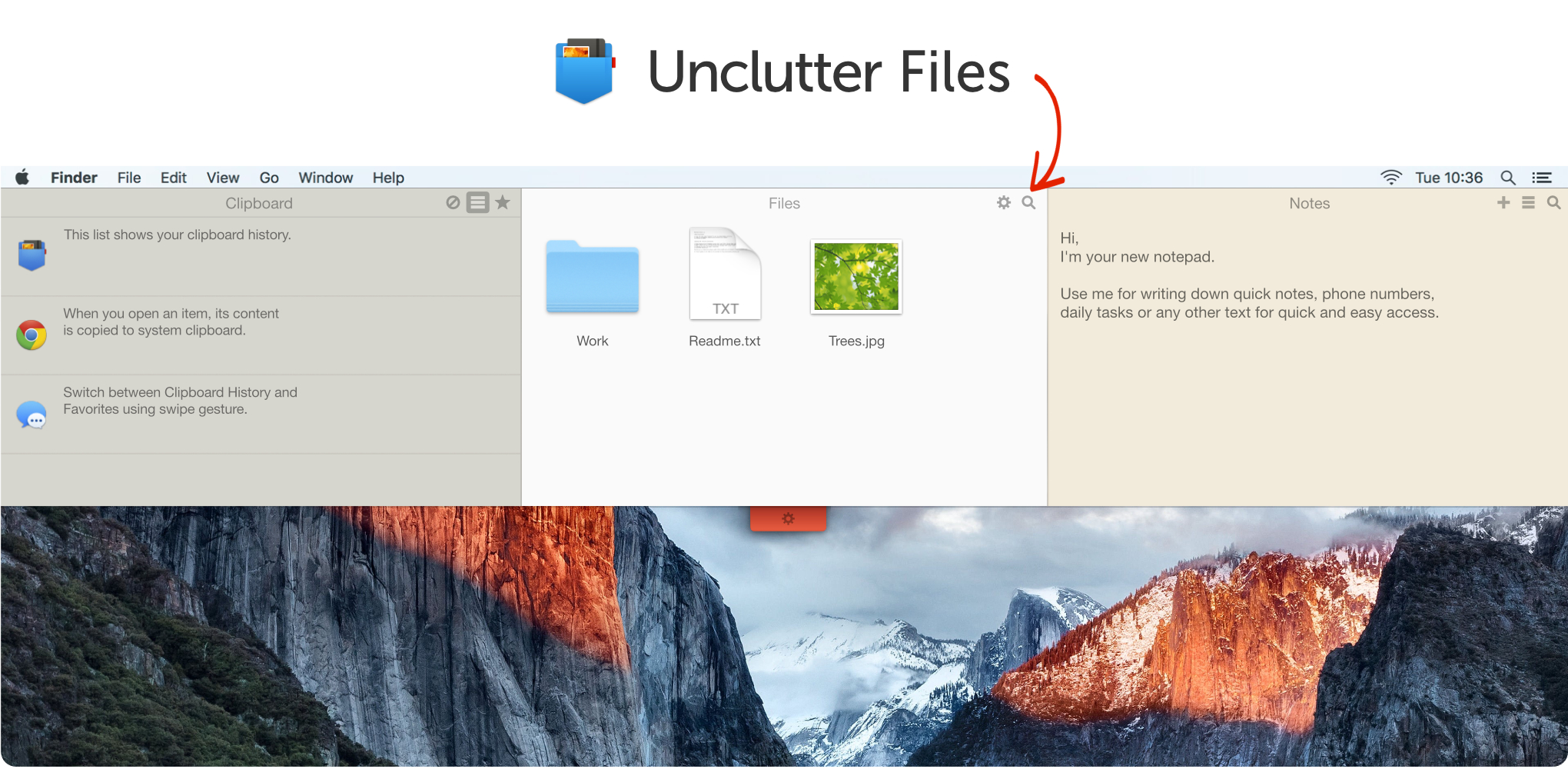 Unclutter Files will help you clean up Mac Desktop and store temporary files on Mac.