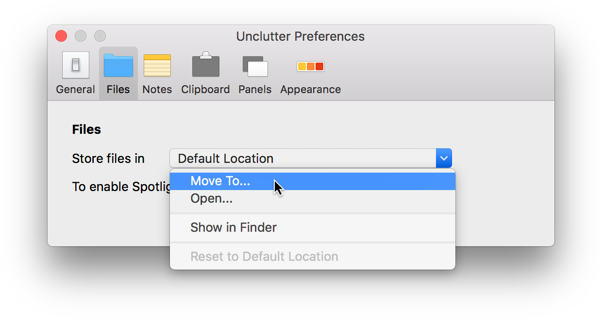 Storage location can be changed for Unclutter Files and Notes. Setup your own folder to enable Spotlight search or auto-sync between Macs.